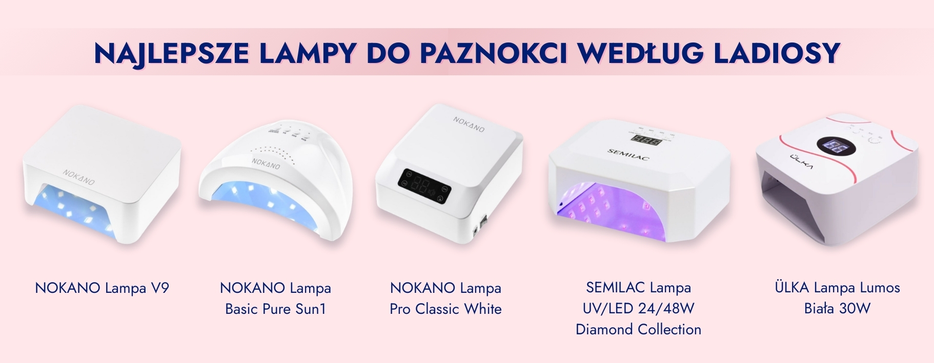 Jakie są najlepsze lampy do paznokci na rynku?